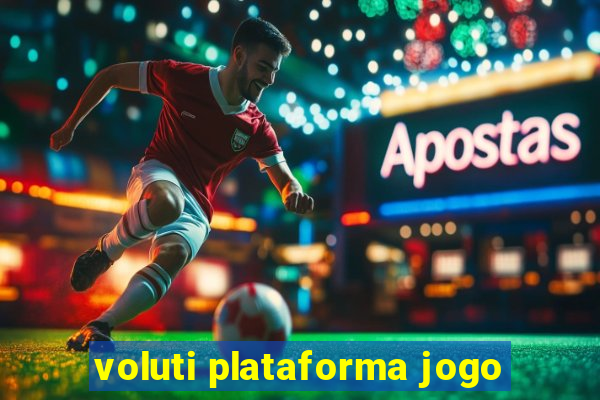 voluti plataforma jogo